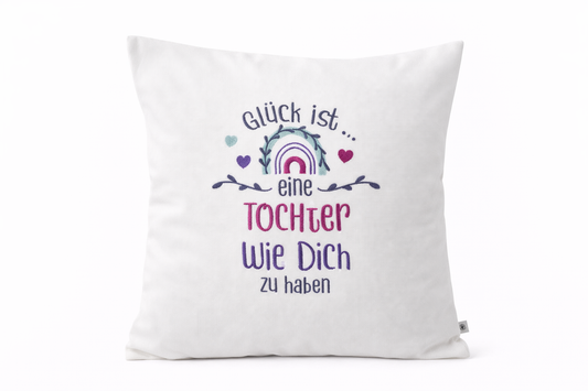 Kissenbezug - bestickt -Glück Tochter- Geschenk-Tochter-WOHNACCESSOIRES